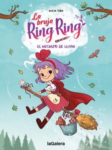 La bruja Ring Ring 2: El hechizo de lluvia