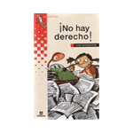 ¡NO HAY DERECHO!