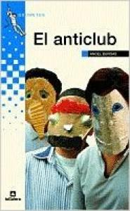 Grumetes: El anticlub.