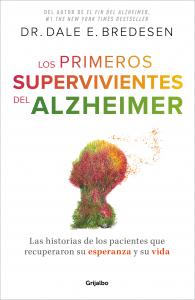 Los primeros supervivientes del Alzhéimer