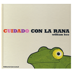 CUIDADO CON LA RANA