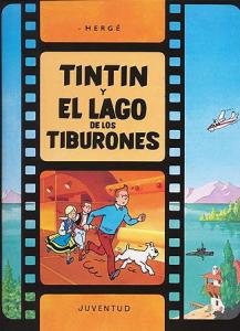 Las aventuras de Tintín: Tintín y el lago de los tiburones