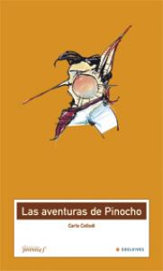 La aventuras de Pinocho.