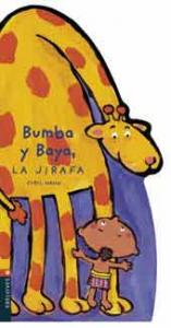 Bumba y Baya, la jirafa.