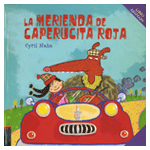 LA MERIENDA DE CAPERUCITA ROJA