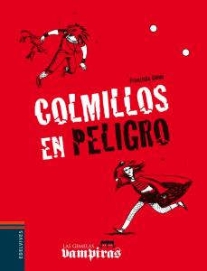 Gemelas Vampiras: Colmillos en peligro.