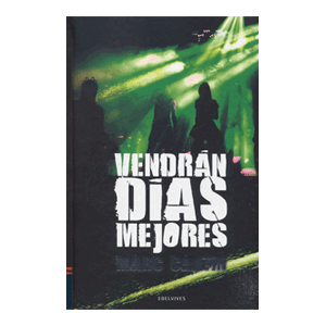 VENDRÁN DÍAS MEJORES