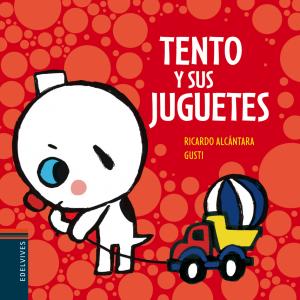 Tento y sus juguetes