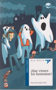 ¡Que vienen los fantasmas!