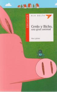 Cerdo y Bicho, una gran amistad