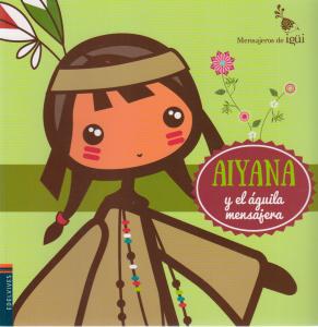 Aiyana y el águila mensajera