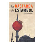 LA BASTARDA DE ESTAMBUL