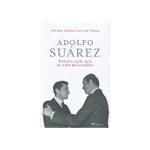 Adolfo Suárez. España 1976-1977: el año milagroso