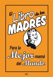 El libro de las madres