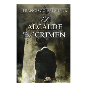 El Alcalde del Crimen