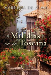 Mil días en la Toscana