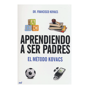 Aprendiendo a ser padres. El método Kovacs