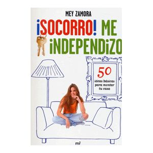 ¡Socorro! Me independizo