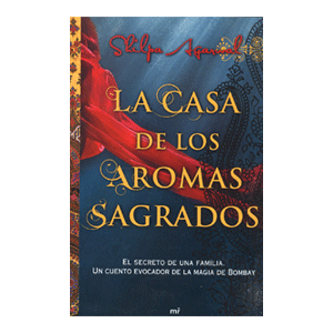 La casa de los aromas sagrados