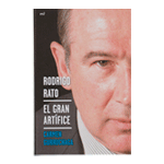 Rodrigo Rato. El gran artífice