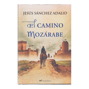 EL CAMINO MOZÁRABE