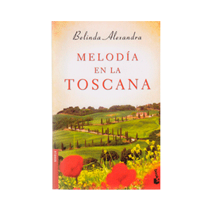 MELODÍA EN LA TOSCANA