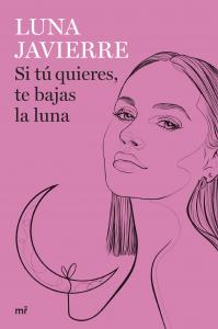 Si tú quieres, te bajas la luna