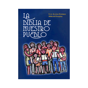 LA BIBLIA DE NUESTRO PUEBLO