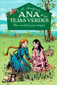 Ana de las tejas verdes 2 - Una amistad para siempre