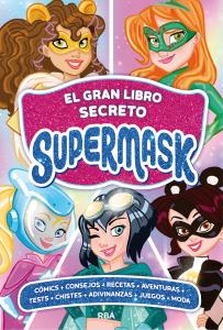 Supermask - El gran libro secreto de Supermask