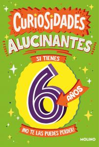 Curiosidades alucinantes si tienes 6 años