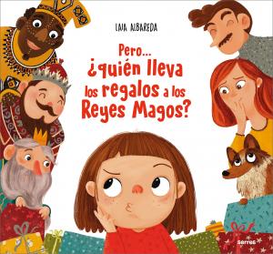 Pero... ¿quién lleva los regalos a los Reyes Magos?