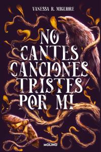 No cantes canciones tristes por mí