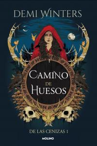 Camino de huesos (De las cenizas 1)