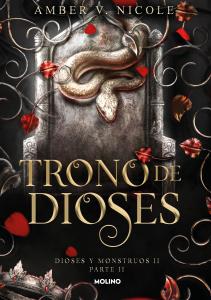 Trono de dioses. Parte 2 (Dioses y monstruos 2)