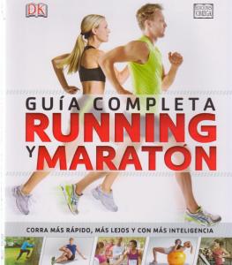 GUÍA COMPLETA RUNNING Y MARATON