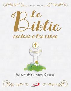 La Biblia contada a los niños. San Pablo