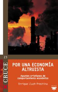 CR.23 POR UNA ECONOMIA ALTRUISTA