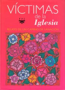 Víctimas dela iglesia  Relato de un camino de sanación