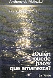 QUIEN PUEDE HACER QUE AMANEZCA.S