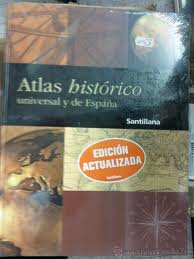 Atlas historico universal y de España. Santillana