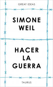 Hacer la guerra (Serie Great Ideas)