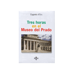 Tres horas en el Museo del Prado