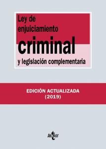 Ley de enjuiciamiento criminal y legislación complementaria