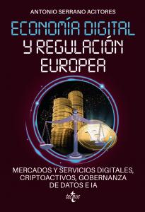 Economía digital y regulación europea: mercados y servicios digitales, criptoact