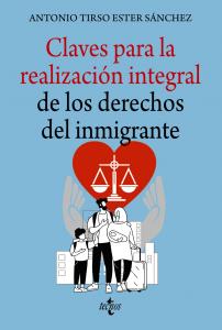 Claves para la realización integral de los derechos del inmigrante