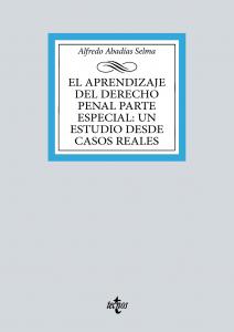 El aprendizaje del Derecho penal parte especial: un estudio desde casos reales