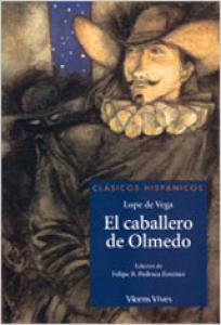 El caballero de Olmedo.