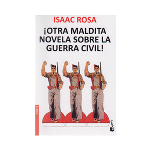 ¡Otra maldita novela sobre la guerra civil!