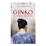 Ginko. La primera doctora